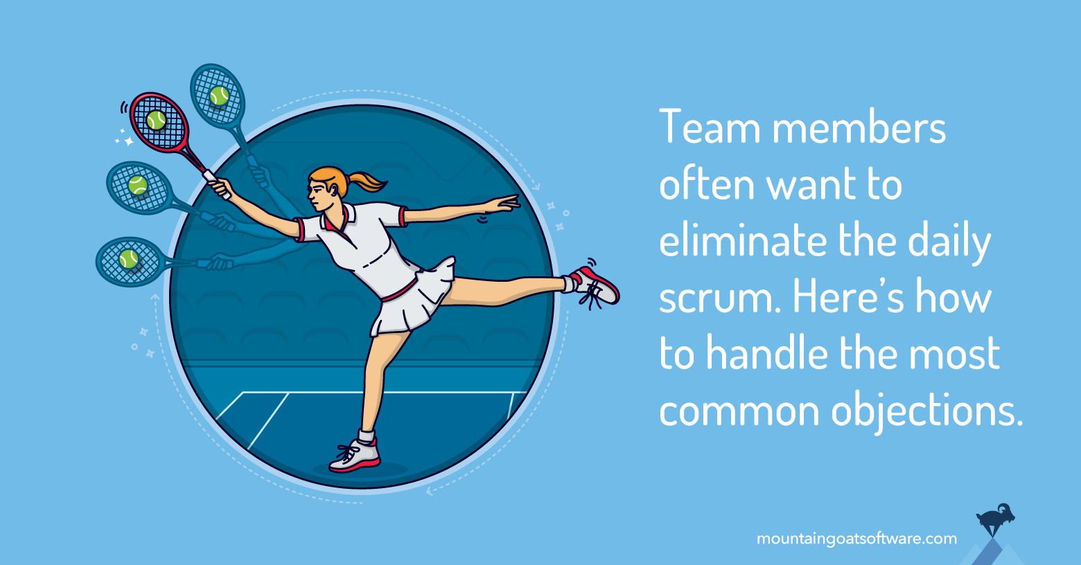  Overcoming Four Common Objections to the Daily Scrum